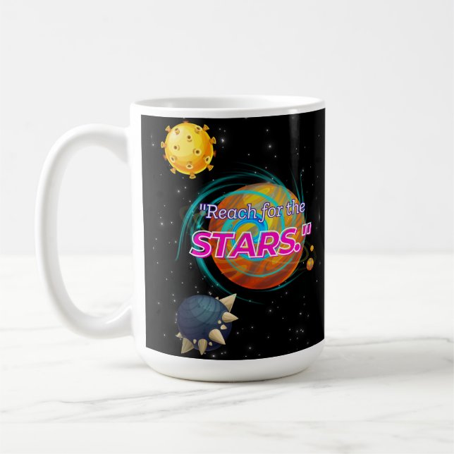 REACH FOR THE STARS COFFEE MUG (Left)