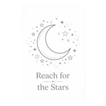 Reach For The Stars Moon Aesthetic Poster