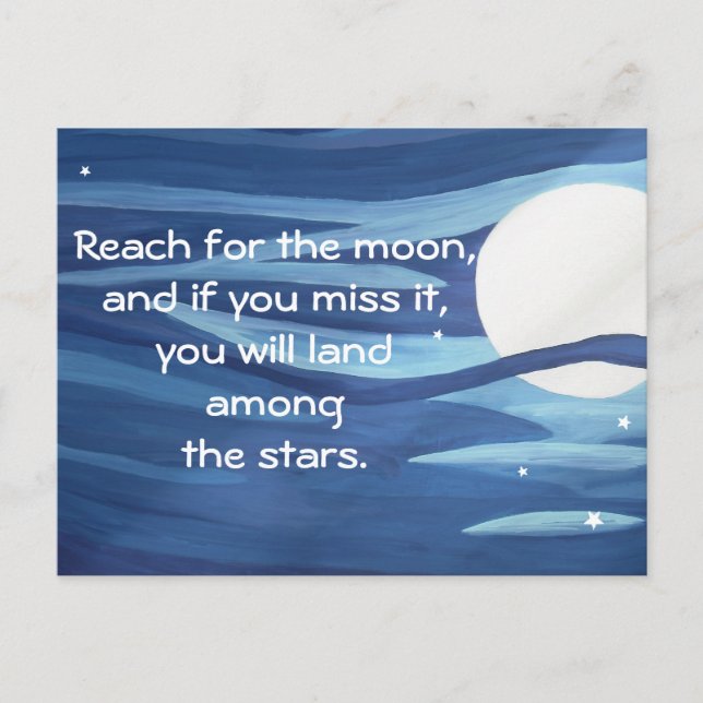 Reach for the Stars Moon Art Quote Inspiration Postcard (Front)