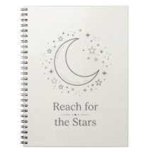 Reach For The Stars Moon Notebook