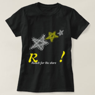 Reach for the stars - on Black T-shirt