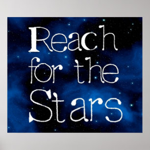 Reach for the Stars Poster