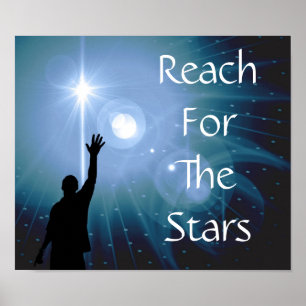 Reach For The Stars Poster