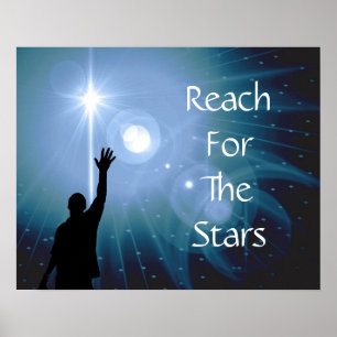 Reach For The Stars Poster