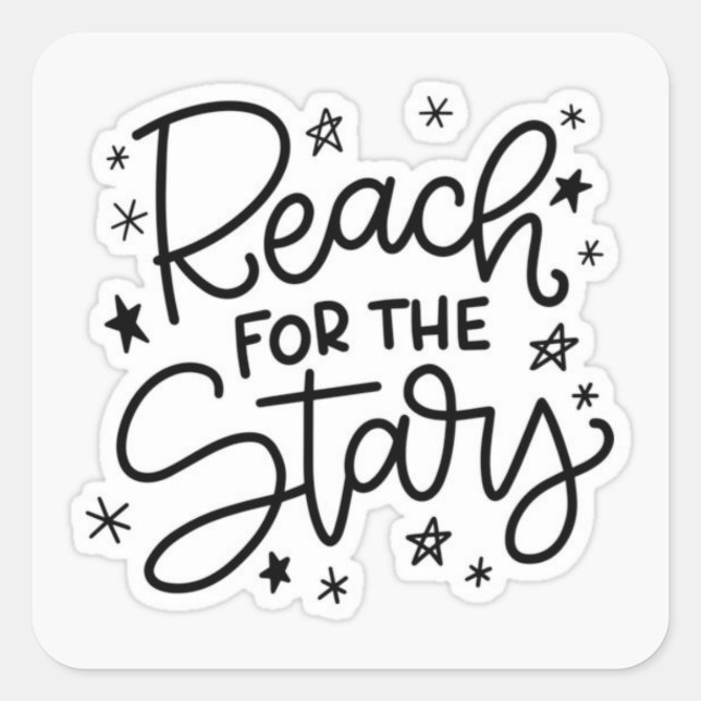 Reach for the stars square sticker (Front)
