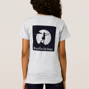 “Reach For The Stars “ T-Shirt