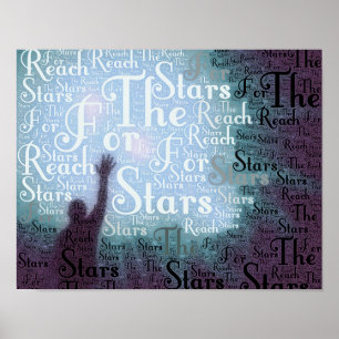 Reach For The Stars Typographic Words Poster