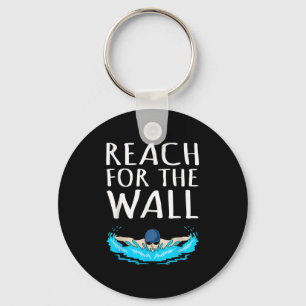 Reach For Wall Fun Swimmer Swimming Coach Men Wome Key Ring