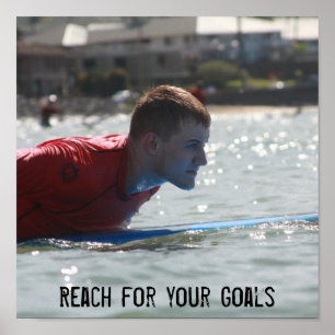 Reach for your Goals - Surfing Poster