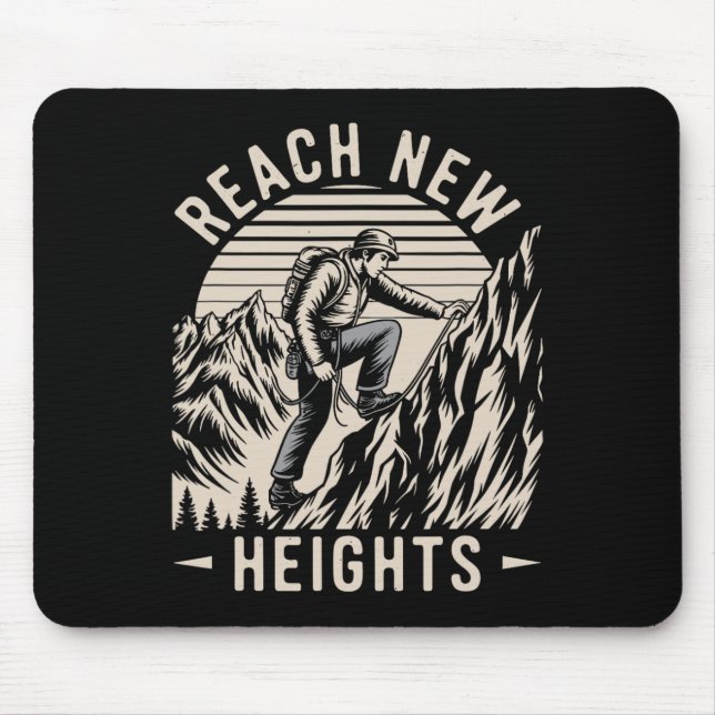 Reach Heights Mountain Climbing Motivation  Mouse Mat (Front)