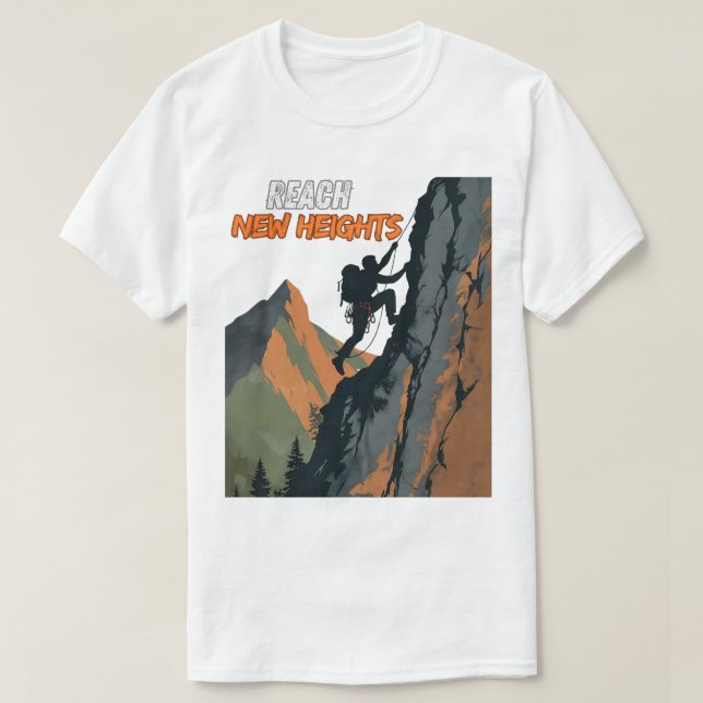 Reach New Heights – Climbing Day Tribute T-Shirt (Design Front)