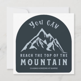 Reach the Top of the Mountain Invitation