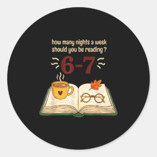 Read 6–7 Nights Funny Reading Classic Round Sticker