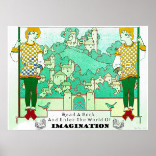 Read a Book and Enter the World of Imagination Poster