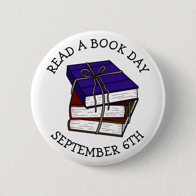 Read a Book Day September 6th   6 Cm Round Badge (Front)
