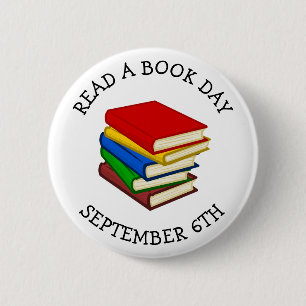 Read a Book Day September 6th Holidays 6 Cm Round Badge