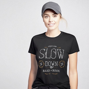 Read a Book Happy Slow Life T-Shirt