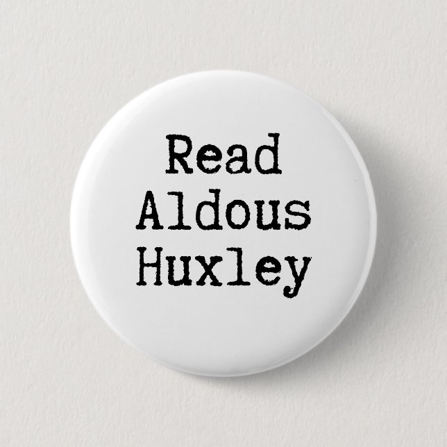 Read Aldous Huxley Black & White 6 Cm Round Badge (Front)