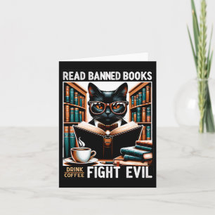 Read Banned Books Drink Coffee Fight Evil Book Rea Card