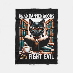 Read Banned Books Drink Coffee Fight Evil Book Rea Fleece Blanket