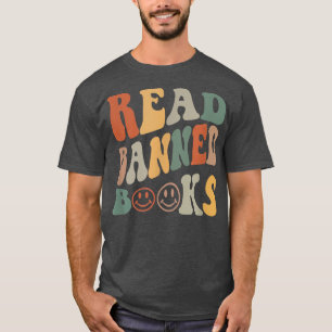 Read Banned Books Funny Book Lover Retro T-Shirt