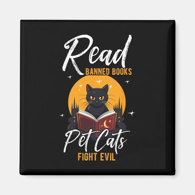 Read Banned Books Pet Cats Fight Evil Read Banned  Magnet (Front)