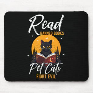 Read Banned Books Pet Cats Fight Evil Read Banned Mouse Mat