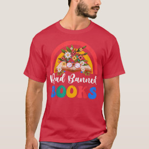 Read Banned Books Rainbow Floral For Books lover  T-Shirt
