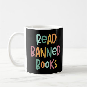 Read Banned Books T-Shirt Copy Coffee Mug