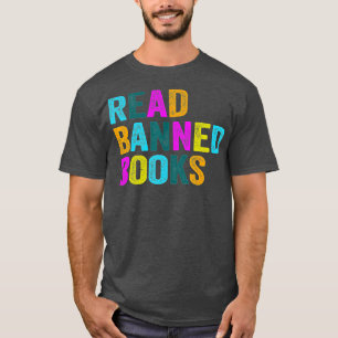 Read Banned Books Vintage, i Read banned Books T-Shirt