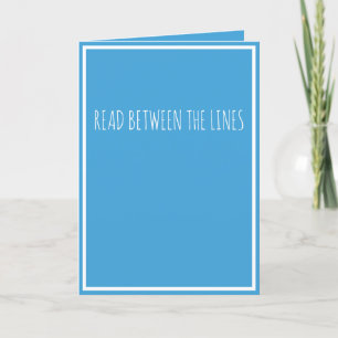 Read Between Lines Happy Birthday Card