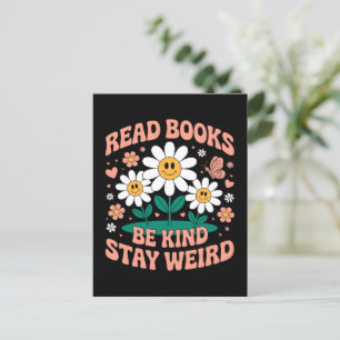 Read Books, Be Kind, Stay Weird – Cute Floral Postcard