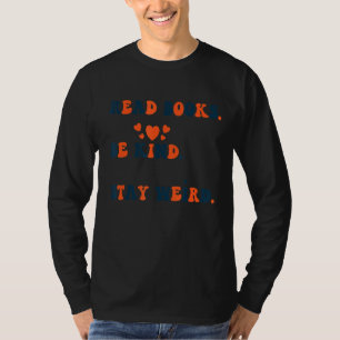 Read Books Be Kind Stay Weird Reading 5 T-Shirt