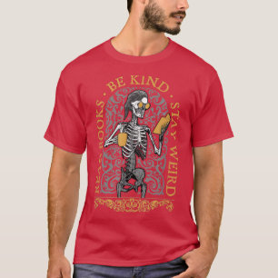 Read Books Be Kind Stays Weird Gothic Book Lover S T-Shirt