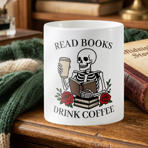 Read Books Drink Coffee Funny Skeleton Book Lover Mug