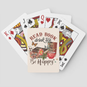 Read Books, Drink Tea & Be Happy Playing Cards