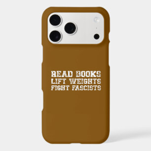 Read Books Lift Weights Fight Fascists