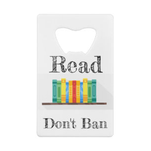 Read Don't Ban Bottle Opener