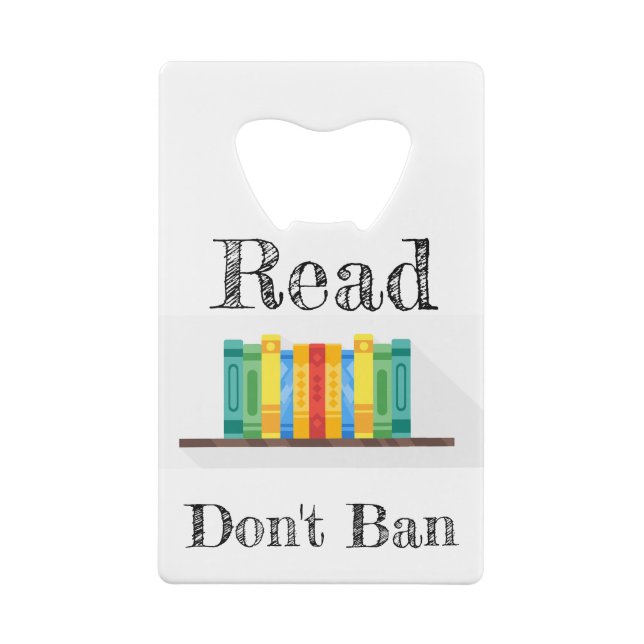 Read Don't Ban Bottle Opener (Back)