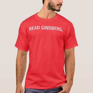 READ GINSBERG. T-Shirt