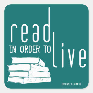 Read In Order To Live Square Sticker