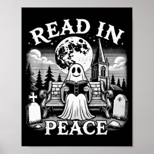 Read In Peace Ghost Reading Books Funny Halloween Poster