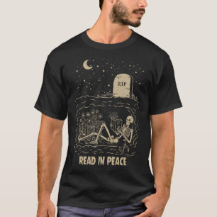 Read In Peace Skeleton Reading Books Funny Hallowe T-Shirt