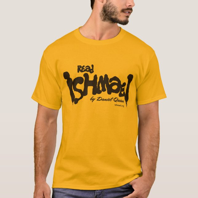 Read ishmael by Daniel Quinn T-Shirt (Front)