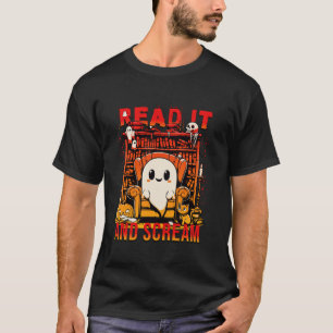 Read It and Scream Ghost Funny Haunted Book Nook A T-Shirt