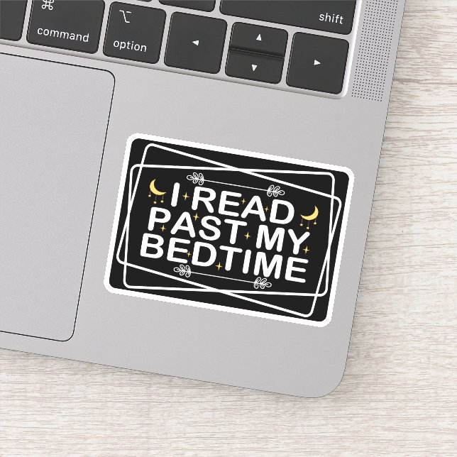 Read Lover, I Read Past My Bedtime, Funny Quote (Detail)