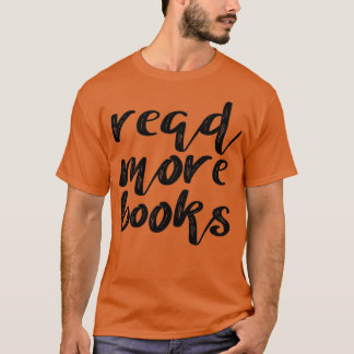 Read more books 1 T-Shirt