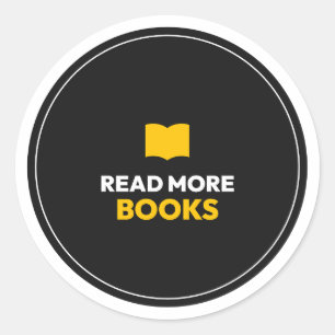 Read More Books Bookworm Reading Lover Round Stick Classic Round Sticker