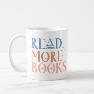 Read More Books Coffee Mug