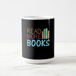Read More Books Coffee Mug